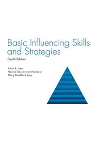 Basic Influencing Skills and Strategies