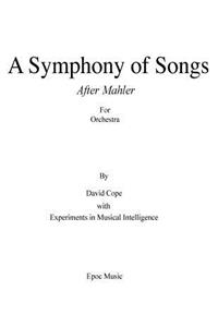 Symphony of Songs (After Mahler)