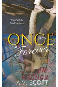 Once Upon A Forever