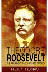 Theodore Roosevelt