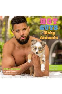 Hot Guys and Baby Animals 2021 Wall Calendar