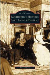 Rochester's Historic East Avenue District