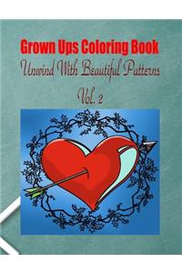 Grown Ups Coloring Book Unwind With Beautiful Patterns Vol. 2 Mandalas