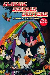 Classic Cartoon Critters: Cuddly Collection
