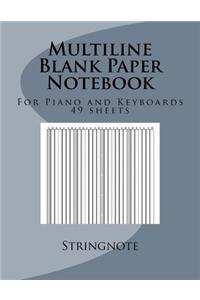 Multiline Blank Paper Notebook