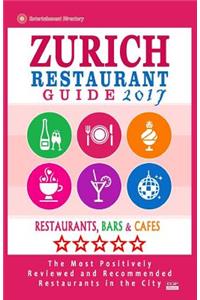 Zurich Restaurant Guide 2017