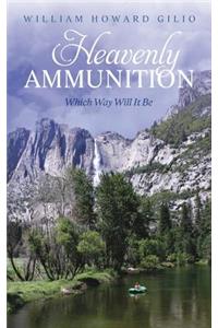 Heavenly Ammunition