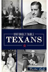 Unforgettable Texans
