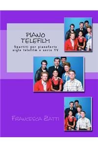 Piano Telefilm: Spartiti Per Pianoforte Sigle Telefilm E Serie TV