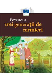 Povestea a Trei Generatii de Fermieri