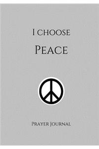 I Choose Peace Prayer Journal