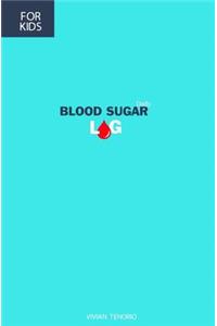 Blood Sugar Log for Kids