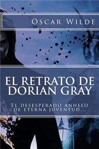 El Retrato de Dorian Gray (Spanish) Edition