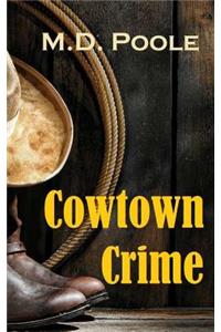 Cowtown Crime