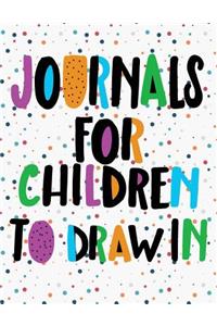 Journals For Children To Draw In