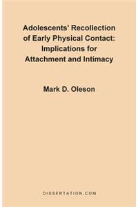 Adolescents' Recollection of Early Physical Contact