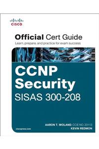 CCNP Security SISAS 300-208 Official Cert Guide