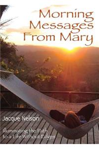 Morning Messages from Mary