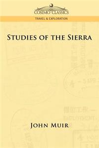Studies of the Sierra
