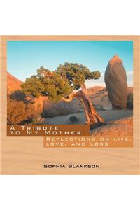 A Tribute to My Mother