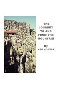 Journey to and from the Mountain