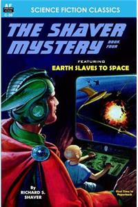Shaver Mystery, The, Book Four