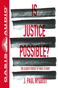 Is Justice Possible?