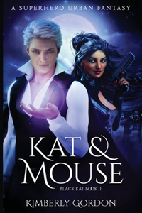 Kat and Mouse