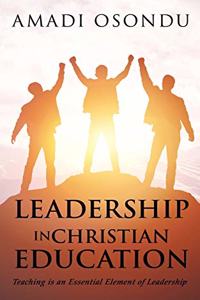 Leadership in Christian Education