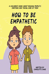 How To Be Empathetic