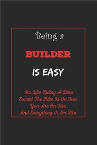 Being A Builder Is Easy