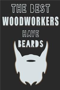 The Best WOODWORKERS have Beards journal