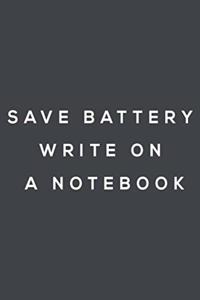 Save battery write on a notebook