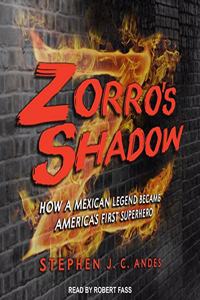 Zorro's Shadow Lib/E