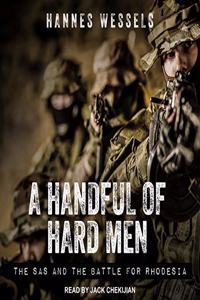 Handful of Hard Men Lib/E