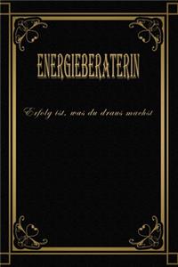 Energieberaterin - Erfolg ist, was du draus machst