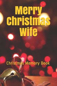 Merry Christmas Wife