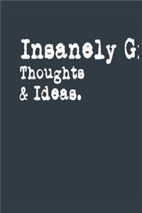 Insanely Great Thoughts & Ideas. A beautiful