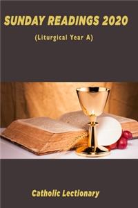 SUNDAY READINGS 2020 (Liturgical Year A)