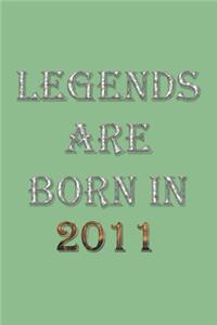 Legends Are Born In 2011 Notebook