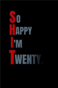 So Happy I'm Twenty