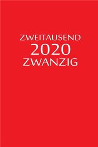 zweitausend zwanzig 2020: 2020 Kalenderbuch A5 A5 Rot