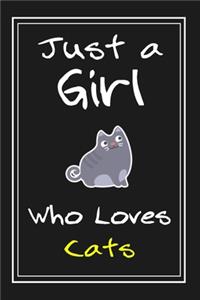 Just a Girl Who Loves Cats