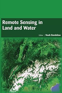 REMOTE SENSING IN LAND AND WATER