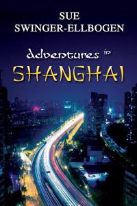 Adventures in Shanghai