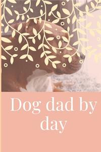 dog dad by day