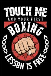 Touch Me And Your First Boxing Lesson Is Free