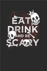 Eat Drink And Be Scary