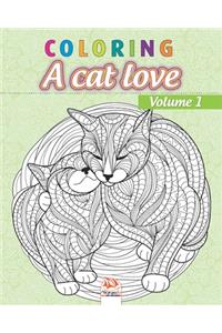 Coloring A cat love - Volume 1