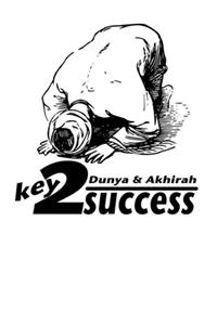 Dunya & Akhirah Key 2 Success: Islamic Notebook Gift For Muslim Kids Men & Women - Blank Lined Muslim Journal